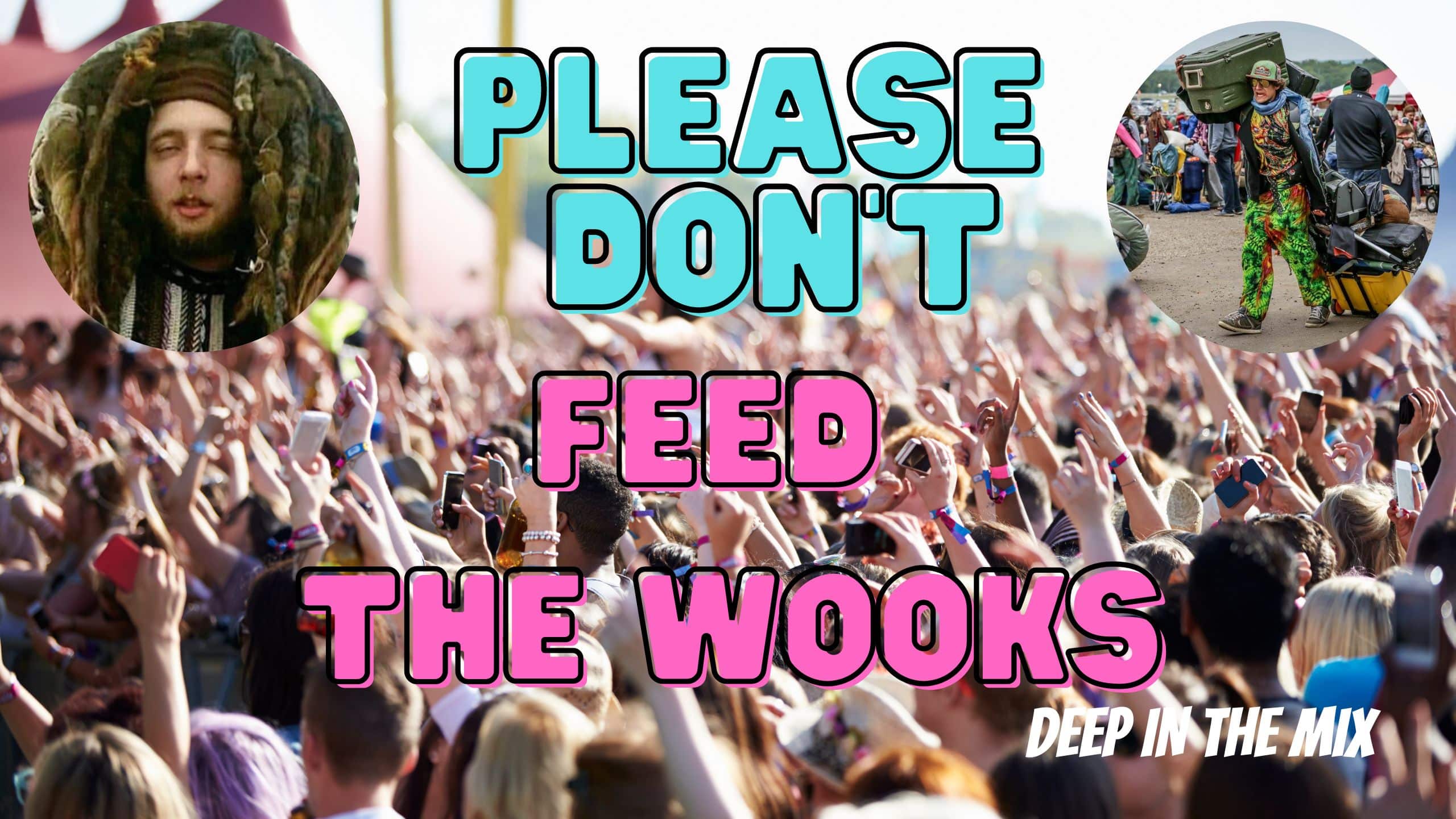 Please don't feed the wooks